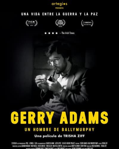 GERRY ADAMS: UN HOMBRE DE BALLYMURPHY, SESENTA AÑOS DE ACTIVISMO